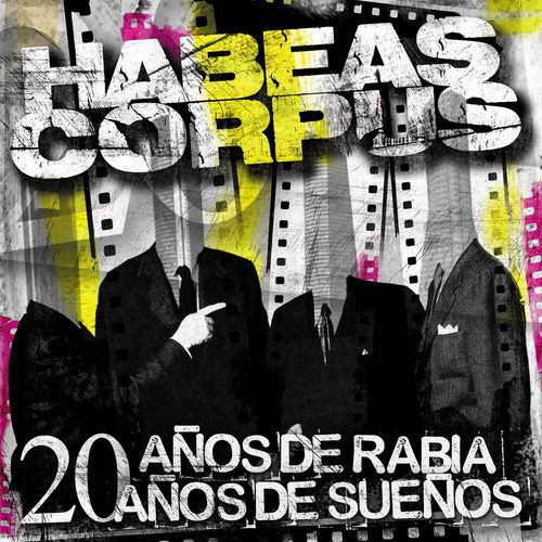 LP DOBLE.  HABEAS CORPUS "20 AÑOS DE RABIA 20 AÑOS DE SUEÑOS"