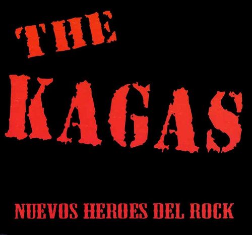 LP. The Kagas: Nuevos héroes del rock