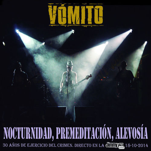 CD + DVD VOMITO "NOCTURNIDAD, PREMEDITACION, ALEVOSIA"