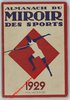 ALMANACH du MIROIR des SPORTS 1929 - 208 pages - Tous les résultats avec photos pour tous les sports