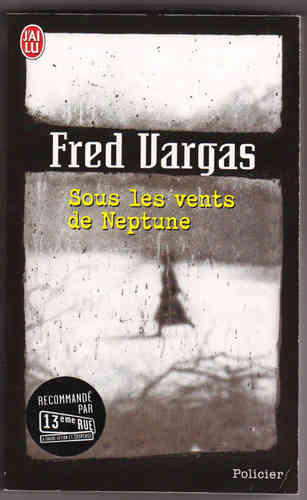 LIVRE Fred Vargas sous les vents de neptune 2004 j'ai lu N°8175