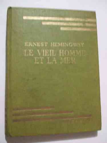ernest Hemingway le vieil homme et la mer