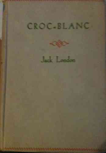 LIVRE Jack London Croc Blanc 1951