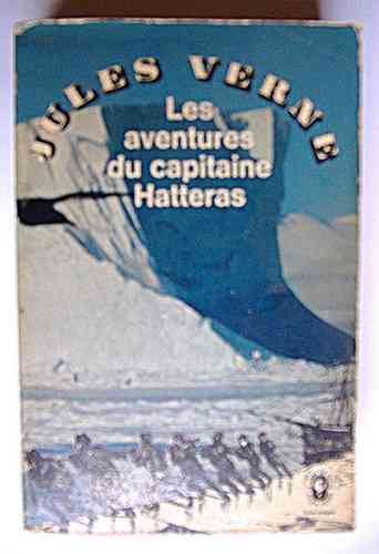 LIVRE Jules Verne les aventures du capitaine hatteras
