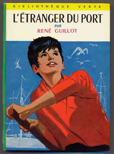LIVRE René Guillot l'étranger du port