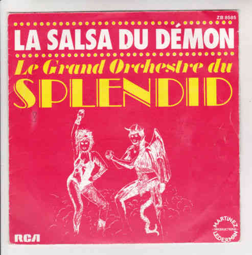 VINYL45T le grand orchestre du splendid la salsa du démon 1980