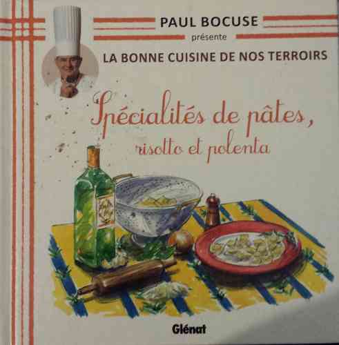 LIVRE Paul Bocuse la bonne cuisine de nos terroirs