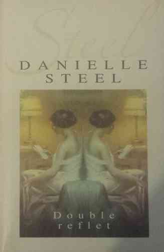 LIVRE Danielle Steel double reflet