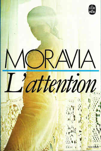 LIVRE Alberto Moravia l'attention 1966 LdP n°