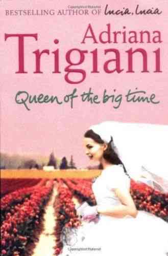 LIVRE Adriana Trigiani Queen of the big time