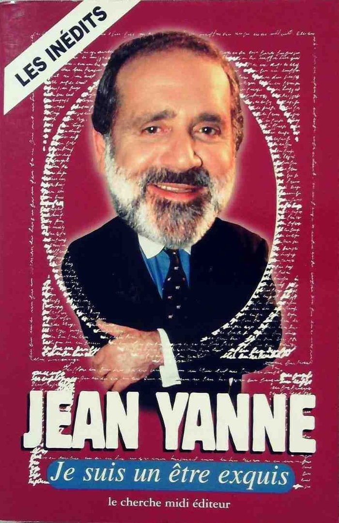 LIVRE Jean Yanne je suis un etre exquis