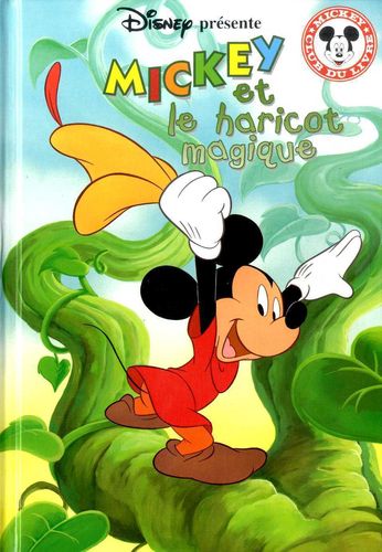LIVRE Walt Disney Mickey et le haricot magique N°114 Mickey club lecture 2000
