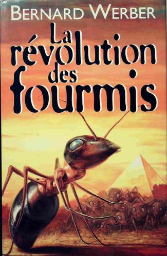LIVRE Bernard Werber la révolution des fourmis