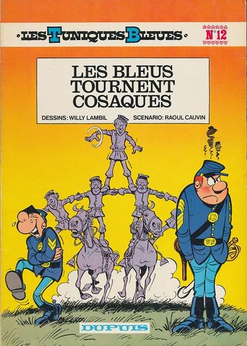 BD Les tuniques Bleues n°12 les bleus tournent cosaques 1977 Dupuis