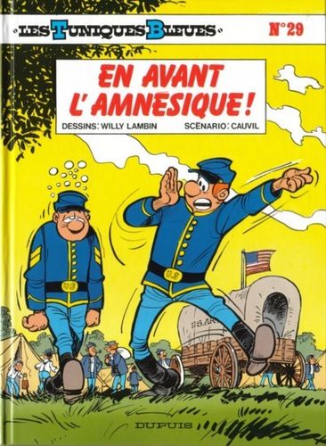 BD les tuniques Bleues n°29 en avant l'amnésique EO 1989 Dupuis