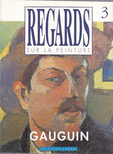 LIVRE regards sur la peinture  N°3 Gauguin 1988