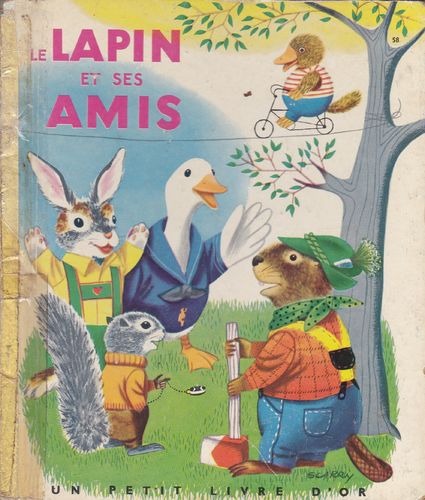 LIVRE le lapin et ses amis 1953