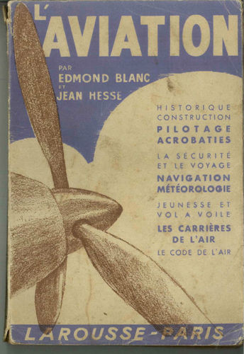 LIVRE l'aviation edmond blanc et jean hesse 1940