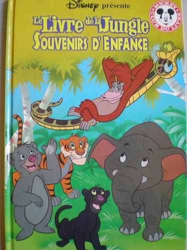 LIVRE Walt Disney le livre de la jungle souvenirs d'enfance club du livre mickey 1999