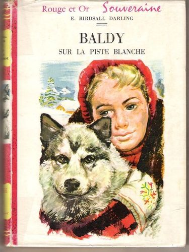 LIVRE baldy sur la piste blanche esther birdsall darling bibliothéque rouge et or N° 130 de 1958