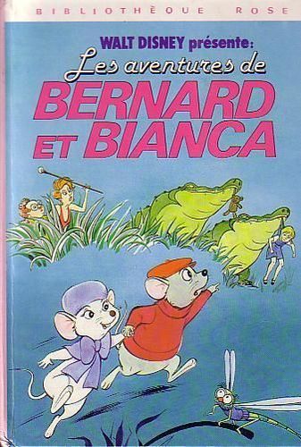 LIVRE les aventures de Bernard et Bianca Walt Disney