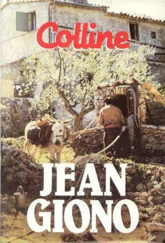 LIVRE Jean Giono colline 1987
