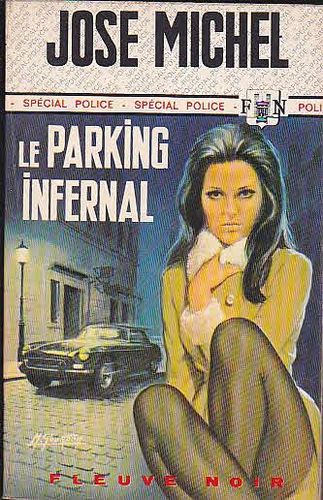 LIVRE jose michel le parking infernal  FN 811-1970