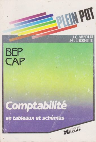 LIVRE J-C Arnoldi J-C Lhermitte plein pot BEP CAP Comptabilité 1987