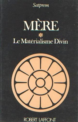 LIVRE Mère le matérialisme divin tome 1 1991