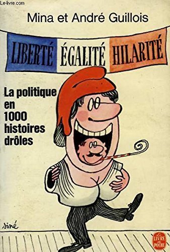 LIVRE Mina et André Guillois liberté égalité hilarité 1977 LdP n°4951