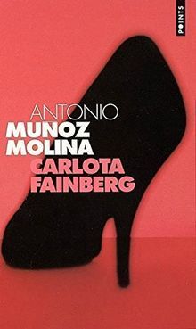 LIVRE Antonio Munoz Molina carlota fainberg 2001
