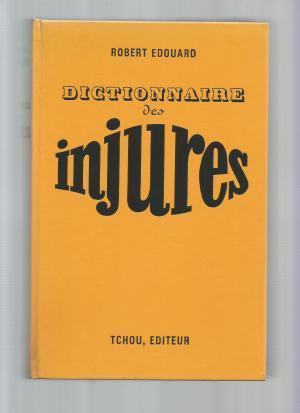 LIVRE Robert Edouard dictionnaire des injures
