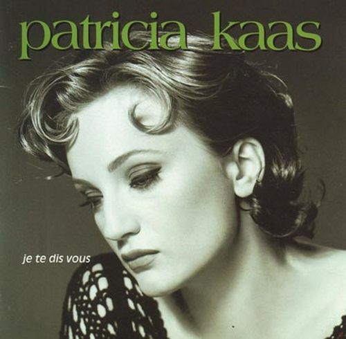 CD Patricia Kaas je te dis vous 1993