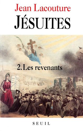LIVRE Jean Lacouture Jésuites 2.Les revenants 1992