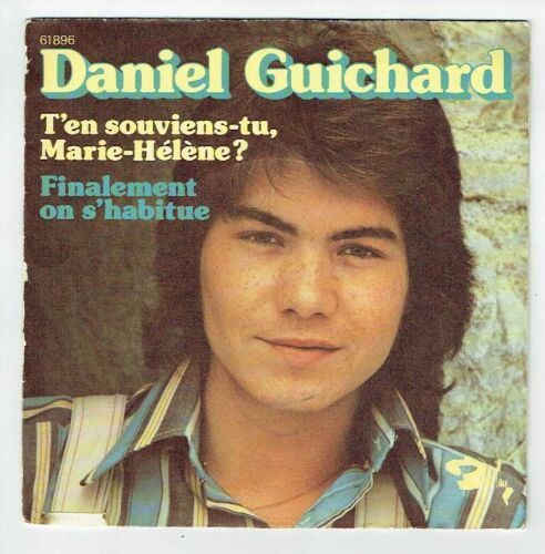 VINYL 45T Daniel Guichard t'en souviens -tu marie-helene 1973