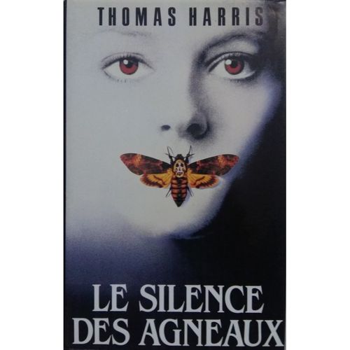 LIVRE Thomas Harris Le silence des agneaux 1991