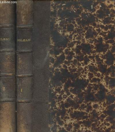 LIVRE boileau oeuvres complètes tome 1et 2 - 1864