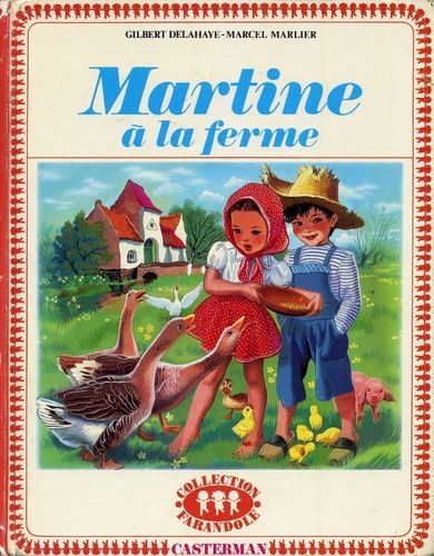 LIVRE Marcel marlier Martine à la ferme 1980