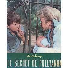 LIVRE Le secret de Pollyanna Walt Disney 1960 EO