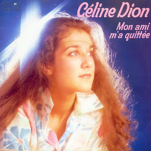 VINYL45T Céline Dion Mon ami m'a quitté 1983