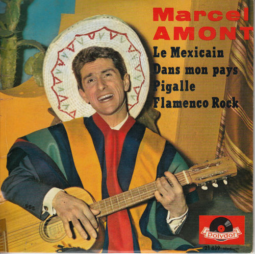 VINYL 45 T Marcel Amont Le mexicain BIEM