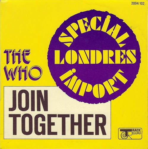 VINYL 45T the who join together 1972