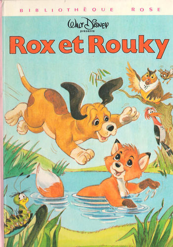 LIVRE Rox et Rouky Walt Disney 1981