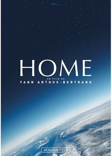 DVD Home un film de Yann Arthus Bertrand 2009