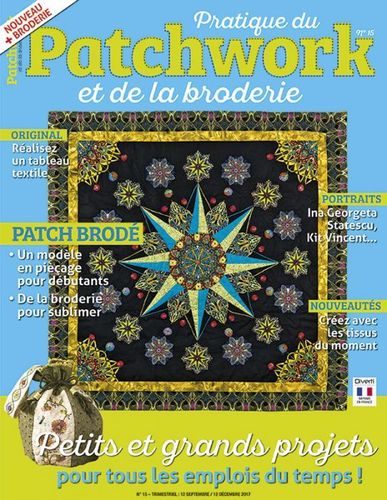 LIVRE magazine revue pratique du patchwork et de la broderie n°15-2017