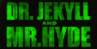 Dr Jekyll, Mr Hyde