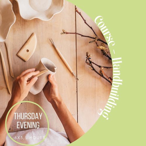 Handvormen - keramiek cursus - donderdag avond 18:45-22:15 Maart 2022